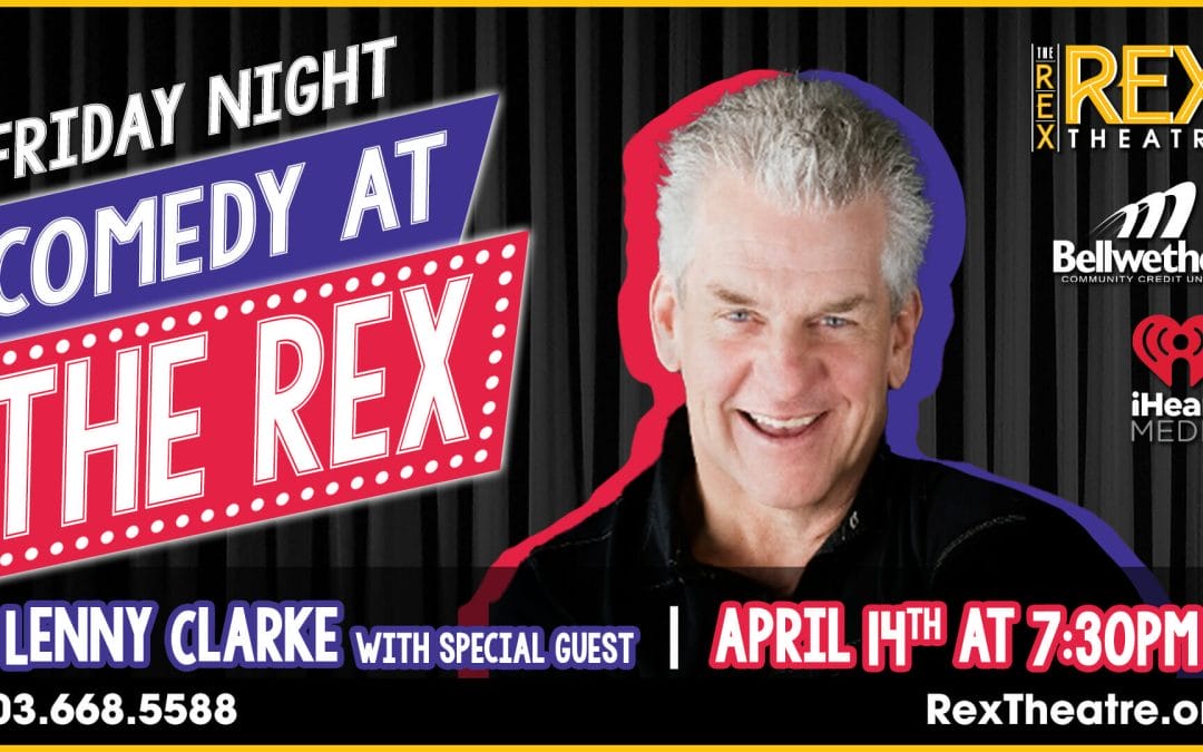 Comedy at the Rex with Lenny Clarke